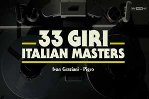 fonico di presa diretta, 33 giri italian masters - ivan graziani - sky arte - tv - except